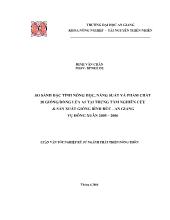 Luận văn So sánh đặc tính nông học, năng suất và phẩm chất 20 giống/dòng lúa a1 tại trung tâm nghiên cứu và sản xuất giống bình đức - An giang vụ đông xuân 2005 – 2006 - Đinh Văn Chăn
