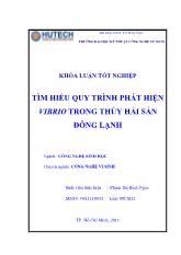 Luận văn Tìm hiểu quy trình phát hiện vibrio trong thủy hải sản đông lạnh