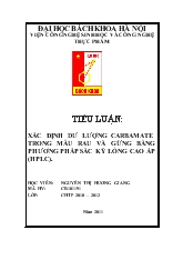 Tiểu luận Xác định dư lượng carbamate trong mẫu rau và gừng bằng phương pháp sắc ký lỏng cao áp (hplc)
