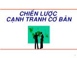 Bài giảng Chiến lược cạnh tranh cơ bản