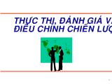 Bài giảng Thực thi, đánh giá và điều chỉnh chiến lược