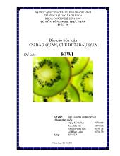 Đề tài Tìm hiểu về trái Kiwi (Kiwifruit) và ứng dụng trong sản xuất thực phẩm