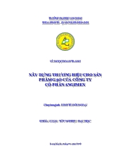 Đề tài Xây dựng thương hiệu cho sản phẩm gạo của công ty cổ phần angimex