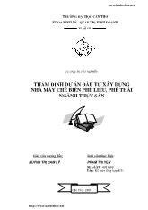 Luận văn Thẩm định dự án đầu tư xây dựng nhà máy chế biến phế liệu, phế thải ngành thủy sản