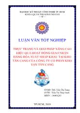 Đề tài Thực trạng và giải pháp nâng cao hiệu quả hoạt động giao nhận hàng hóa xuất nhập khẩu tại kho tân cảng của công ty cổ phần kho vận Tân Cảng