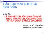 Đề tài Lý thuyết chuỗi cung ứng và thực trạng chuỗi cung ứng tại tập đoàn bán lẻ walmart