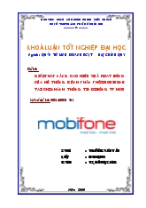 Đề tài Giải pháp nâng cao hiệu quả hoạt động của hệ thống kênh phân phối mobifone tại chi nhánh thông tin di động thành phố Hồ Chí Minh