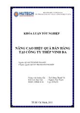 Đề tài Nâng cao hiệu quả bán hàng tại công ty thép Vinh Đa