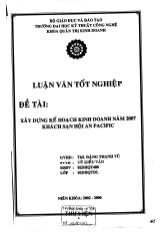 Đề tài Xây dựng kế hoạch kinh doanh năm 2007 khách sạn Hội An Pacific