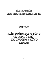 Đề tài Hiện tượng bong bóng và sụp đổ trên thị trường chứng khoán
