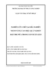 Luận văn Nghiên cứu chế tạo đĩa nghiền nhằm nâng cao hiệu quả nghiền bột tre nứa trong sản xuất giấy