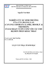 Luận văn Nghiên cứu sự sinh trưởng của cây hoàng lan (cananga odorata (lamk.) hook.f. & thomson) ở giai đoạn vườn ươm với các chế độ bón phân khác nhau