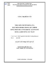 Luận văn Theo dõi chuyển động của hạt nhân hydro trong quá trình đồng phân hóa vinylidene/ acetylene bằng laser xung cực ngắn