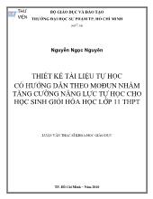 Luận văn Thiết kế tài liệu tự học có hướng dẫn theo mođun nhằm tăng cường năng lực tự học cho học sinh giỏi hóa học lớp 11 trung học phổ thông
