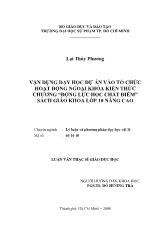 Luận văn Vận dụng dạy học dự án vào tổ chức hoạt động ngoại khóa kiến thức chương “động lực học chất điểm” sách giáo khoa lớp 10 nâng cao