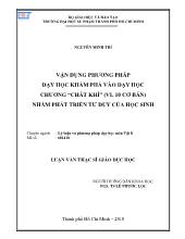 Luận văn Vận dụng phương pháp dạy học khám phá vào dạy học chương “chất khí” (vật lí 10 cơ bản) nhằm phát triển tư duy của học sinh