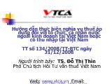 Hướng dẫn thực hiện nghĩa vụ thuế áp dụng đối với tổ chức, cá nhân nước ngoài kinh doanh tại Việt Nam hoặc có thu nhập tại Việt Nam