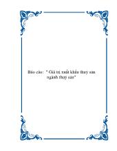 Báo cáo Giá trị xuất khẩu thuỷ sản ngành thuỷ sản