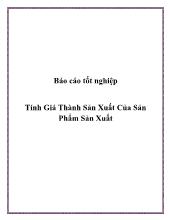 Đề tài Tìm hiểu tính giá thành sản xuất của sản phẩm sản xuất