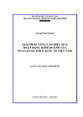Luận văn Giải pháp nâng cao hiệu quả hoạt động kinh doanh của ngân hàng thương mại cổ phần quốc tế Việt Nam