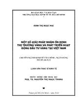 Luận văn Một số giải pháp nhằm ổn định thị trường vàng và phát triển hoạt động đầu tư vàng tại Việt Nam