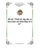 Đề tài Thiết kế lắp đặt và khai thác mô hình hộp số ôtô