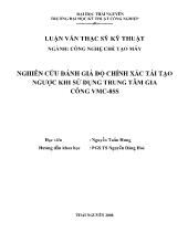 Luận văn Nghiên cứu đánh giá độ chính xác tái tạo ngược khi sử dụng trung tâm gia công vmc-85s