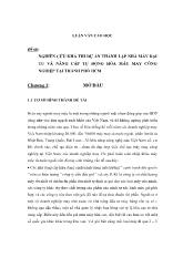 Luận văn Nghiên cứu khả thi dự án thành lập nhà máy đại tu và nâng cấp tự động hóa máy may công nghiệp tại thành phố Hồ Chí Minh