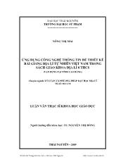 Luận văn Ứng dụng công nghệ thông tin để thiết kế bài giảng địa lí tự nhiên Việt Nam trong sách giáo khoa địa lí 8 trung học cơ sở (vận dụng tại tỉnh Cao Bằng)