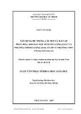 Luận văn Xây dựng hệ thống câu hỏi và bài tập phân hóa khi dạy học hàm số lượng giác và phƣơng trình lượng giác ở lớp 11 trường thpt (chương trình nâng cao)
