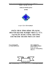 Luận văn Phân tích tình hình tín dụng đối với doanh nghiệp nhỏ và vừa tại ngân hàng công thương chi nhánh thành phố Cần Thơ