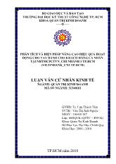 Luận văn Phân tích và biện pháp nâng cao hiệu quả hoạt động cho vay dành cho khách hàng cá nhân tại ngân hàng thương mại cổ phần Công Thương Việt Nam chi nhánh 3 thành phố Hồ Chí Minh