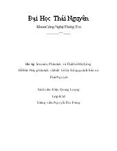 Bài tập lớn môn phân tích và thiết kế hệ thống Hãy phân tích và thiết kế hệ thống quản lí bến xe Thái Nguyên