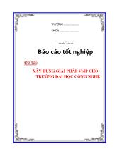 Báo cáo Xây dụng giải pháp voip cho trường đại học công nghệ