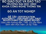 Đồ án Certification authority – giải pháp xác thực người dùng cho mạng nội bộ