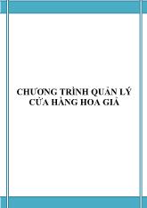 Đồ án Chương trình quản lý cửa hàng hoa giả
