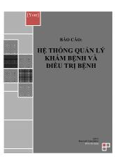 Đồ án Phân tích thiết kế hệ thống Hệ thống quản lý khám bệnh và điều trị bệnh