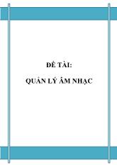 Đồ án Phân tích thiết kế hệ thống Quản lý âm nhạc