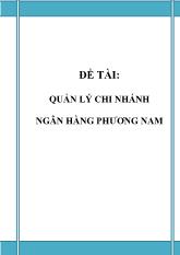 Đồ án Phân tích thiết kế hệ thống Quản lý chi nhánh ngân hàng Phương Nam