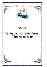 Đồ án Phân tích thiết kế hệ thống Quản lý học viên trung tâm ngoại ngữ