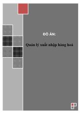 Đồ án Phân tích thiết kế hệ thống Quản lý xuất nhập hàng hoá