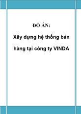 Đồ án Xây dựng hệ thống bán hàng tại công ty VINDA