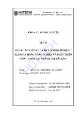 Luận văn Giải pháp nâng cao chất lƣợng tín dụng tại NHNo & PTNT chi nhánh Tây Sài Gòn
