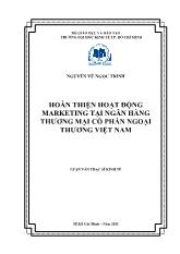 Luận văn Hoàn thiện hoạt động marketing tại ngân hàng thương mại cổphần ngoại thương Việt Nam