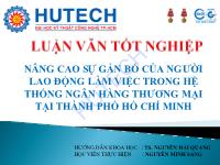 Luận văn Nâng cao sự gắn bó của người lao động làm việc trong hệ thống ngân hàng thương mại tại thành phố Hồ Chí Minh