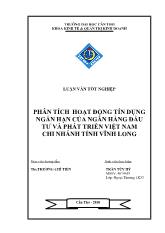 Luận văn Phân tích hoạt động tín dụng ngắn hạn của ngân hàng đầu tư và phát triển Việt Nam chi nhánh tỉnh Vĩnh Long
