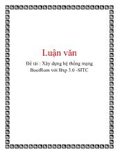 Luận văn Xây dựng hệ thống mạng BootRom với Bxp 3.0 -SITC