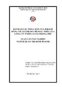 Luận văn Đánh giá sự thỏa mãn của khách hàng về sản phẩm chỉ may, thêu của công ty TNHH coats Phong Phú