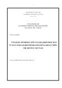 Đề tài Ứng dụng mô hình capm và fama french dự báo tỷ suất sinh lợi để kinh doanh chứng khoán trên thị trƣờng Việt Nam
