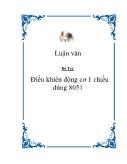 Luận văn Điều khiển động cơ1 chiều dùng 8051